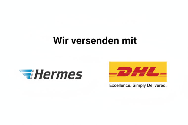 Wir versenden mit - Hermes und DHL